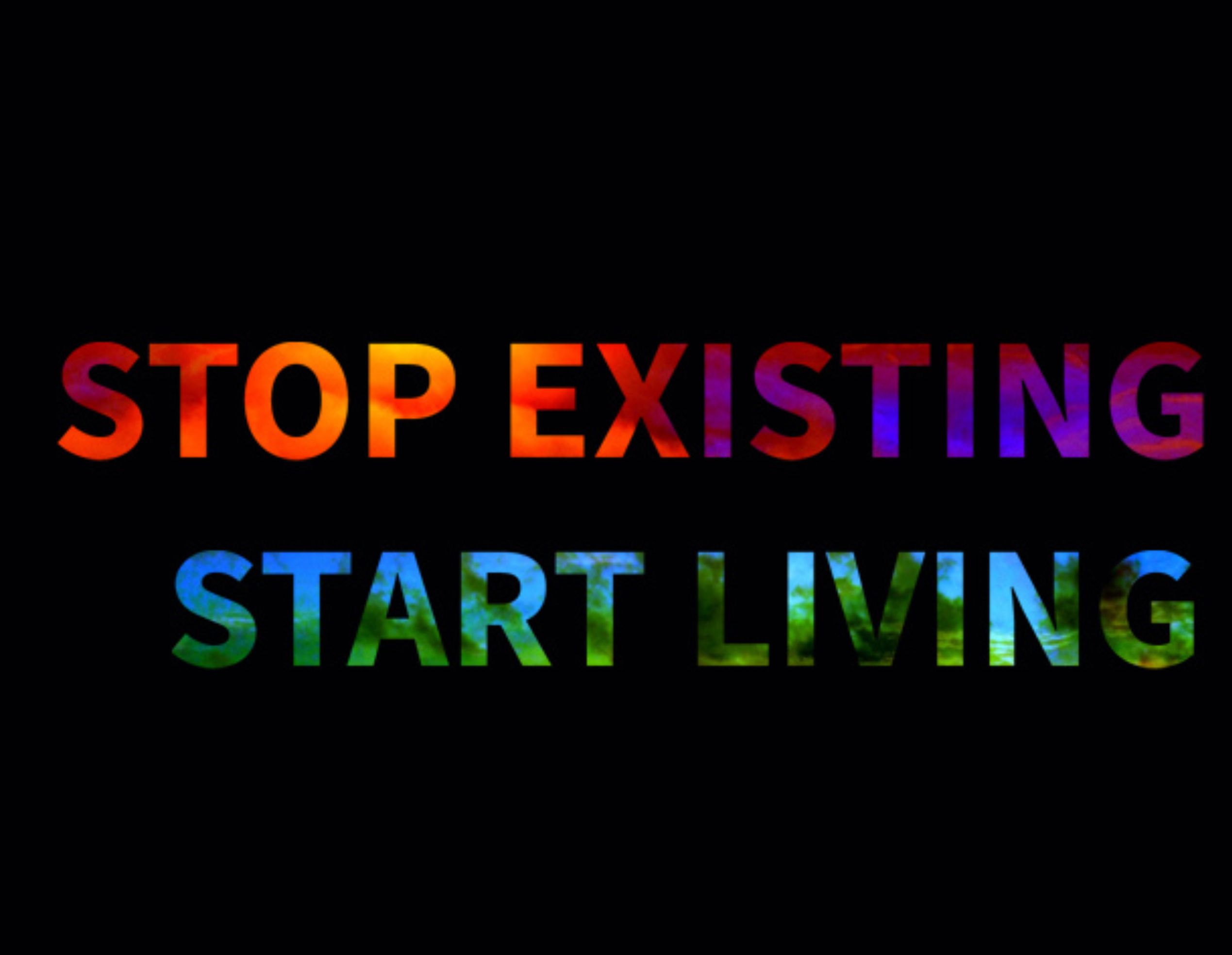 stop existing
